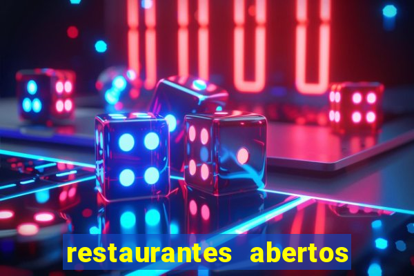 restaurantes abertos no natal porto alegre